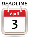 April 3 Deadline